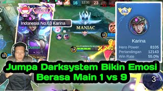 Jumpa Darksystem Bikin Emosi, Berasa Main 1 vs 9🔥Top Global Karina Solo Rank🔥Karina 12.000 ++ Match