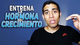 ENTRENAR: HORMONA DEL CRECIMIENTO