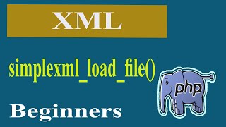 PHP XML Part-03 | xmlParser loadFile