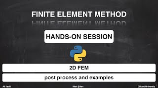 2D FEM in Python - Post-process and Examples