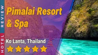 Pimalai Resort \u0026 Spa hotel review | Hotels in Ko Lanta | Thailand Hotels