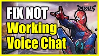 How to Fix Voice Chat \u0026 Microphone Not Working in Marvel Rivals (PS5, Xbox, PC)