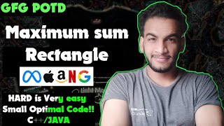 Maximum sum Rectangle | gfg potd | 04-08-25 | GFG Problem of the day