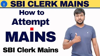 SBI Clerk Mains Strategy | How to attempt SBI Clerk Mains to score good marks | How to analysis