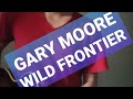 WILD FRONTIER @GaryMooreOfficial  #shortvideo #youtubeshorts #ytshorts