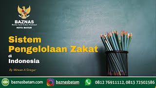 Sistem Pengelolaan Zakat di Indonesia