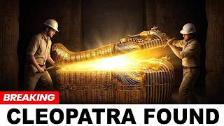 Scientists Finally Found Cleopatra's Tomb — What's Inside Changes Everything