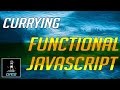 Currying and Partial Application: Functional Programming in JavaScript