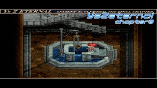 【Ys2ETERNAL#8】「失われし古代王国」アドル・Age.17【イース2エターナル】