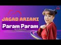 Param param - Jagad Ariani | Official  Music Video