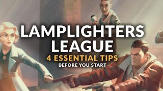 THE LAMPLIGHTERS LEAGUE | 4 Essential Tips Before You Start (Beginner's Guide)