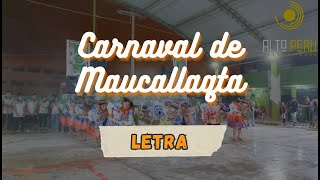 🦋 CARNAVAL DE MAUCALLAQTA 🦋 - Danza en general  - LETRA