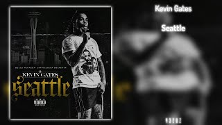 Kevin Gates - Seattle (432Hz)