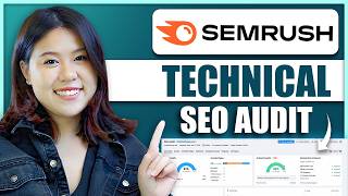 How to Run a Full Technical SEO Audit in Semrush and Fix the Top Issues Step by Step