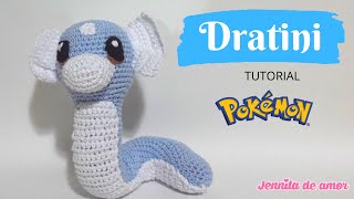 ¡¡Aprende a realizar este linda DRATINI¡¡¡ Pokémon Tutorial Amigurumi