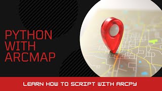 3 - Simple Script - ArcMap Scripting with Python and Arcpy