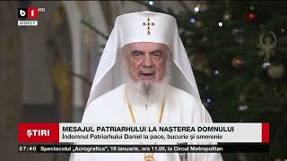 MESAJUL PATRIARHULUI LA NAȘTEREA DOMNULUI_Știri B1TV_21 dec. 2024