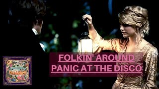Folkin' Around- Panic At the Disco (lyrics)