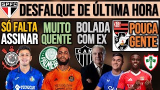 TIMÃO FECHA LATERAL! 5º REFORÇO NO VERDÃO! DESFALQUE NO SP! GALO FATURA BOLADA! FLA x VASCO E MAIS