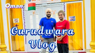 Feels Amazing in Gurudwara | First time visit | oman | #muscat #sikh #gurudwara #gurudwarasahib