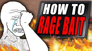 How To Successfully Ragebait