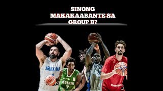 FIBA WORLD CUP 2019 PREVIEW AND PREDICTION (GROUP B)