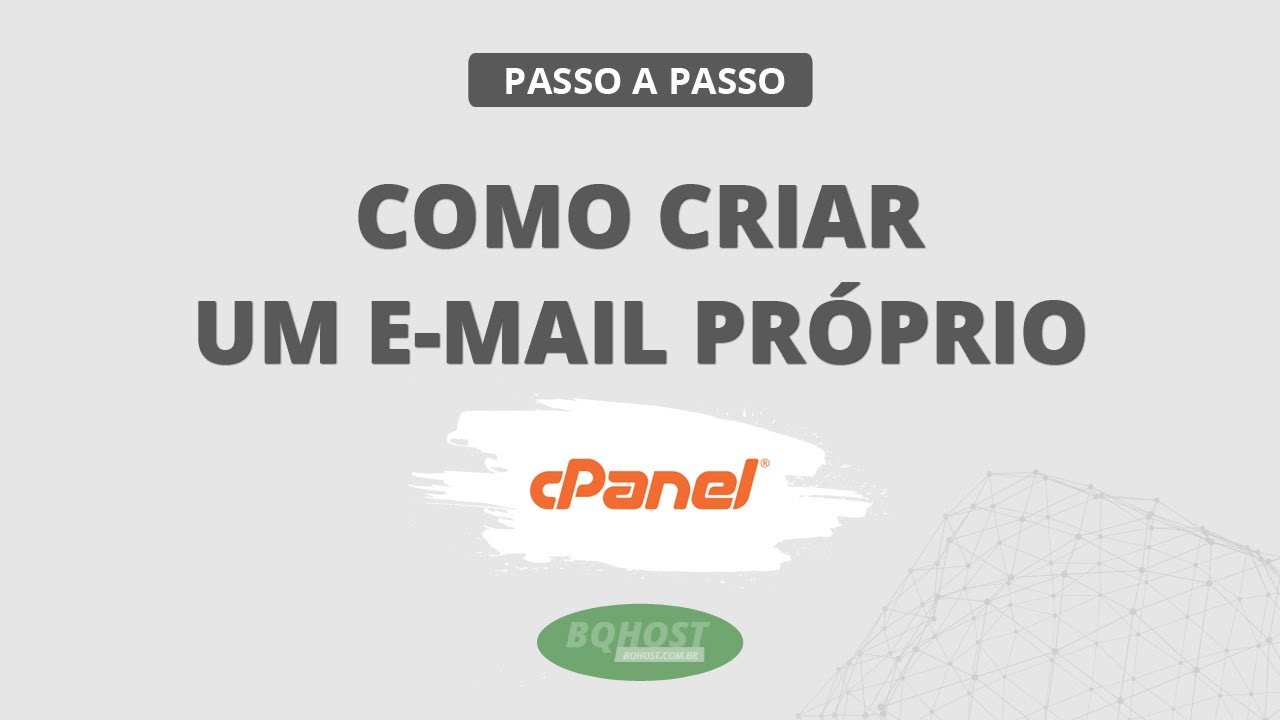 Como Criar Um E Mail Com Seu Próprio Domínio Pelo CPanel - YouTube