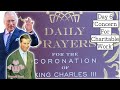 Day 6 'Concern For Charitable Work' | Daily Prayers For The CORONATION Of King Charles lll