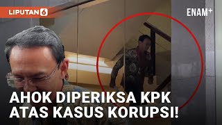 Ahok Kepleset saat Ingin Diperiksa KPK | Liputan6