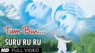 Suru Ru Ru (Kuch Roop Uska Mehka) Full Song | Tum Bin | Rakesh Bapat, Priyanshu Chatterjee, Sandali