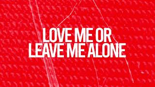 Cutthroat Mode - Love Me Or Leave Me Alone ft ADOUGH