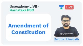 Amendment of Constitution | KPSC / PSI / PDO / FDA / SDA / KAS | Santosh Hiremath