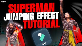 FILMORA TUTORIAL || Superman Jump and Landing Effect || @TheExploreGuy || TAMADA MEDIA