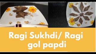 Ragi Sukhdi | Ragi Jaggery Bars | Ragi Golpapdi I Nachni sukhdi l Ragi barfi