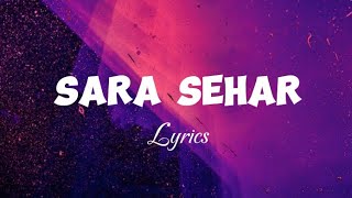 Sara Sehar | Lyrics | New Punjabi song 2023 |  Afsana Khan | Karanvir Bohra | Kriti Verma |