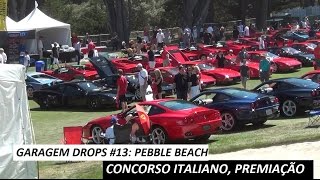 Garagem Drops #13: Especial Pebble Beach (Legends of Autobahn, Concorso Italiano)