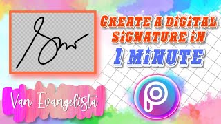 How to create a digital signature using PicsArt in 1 minute