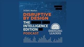 SIGNAL Media’s Disruptive by Design: Quantum at the Tipping Point (Special Intel Edition)