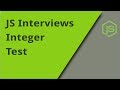 JS Interview - integers - Question 14
