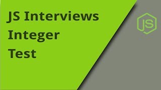 JS Interview - integers - Question 14