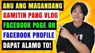 Ano ang magandang gamitin pang vlog Facebook page or Facebook profile na naka professional mode.