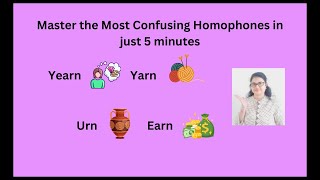 Yearn, Yarn, Urn, Earn: Master these 4 homophones in just 5 minutes: #english #homophones