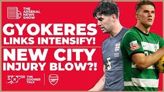 The Arsenal News Show EP440 - Viktor Gyokeres, Declan Rice, John Stones, Jakub Kiwior & More!