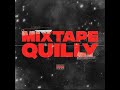 mixtape quilly