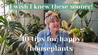 10 things I WISH I knew at the beginning of my houseplant journey 🌱💚