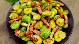 Brussels sprouts with bacon. Easy and delicious dinner!