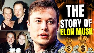 The Story of Elon Musk