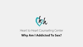Why Am I Addicted to Sex? | Dr. Doug Weiss