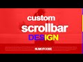 create a custom scrollbar in Html CSS | Styling Scrollbars with CSS