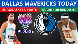 Dallas Mavericks Rumors: Cam Reddish Trade? + Luka Doncic Highlights At EuroBasket 2022 For Slovenia